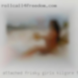 Attached frisky girls Kilgore, TX woman lookin to play.