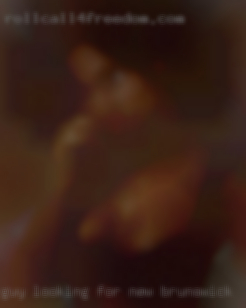 Guy looking for casual in New Brunswick sex.