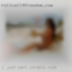 I just want Cordele nude to avoid any hassles!!